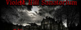 Violent Hill Sanatorium
